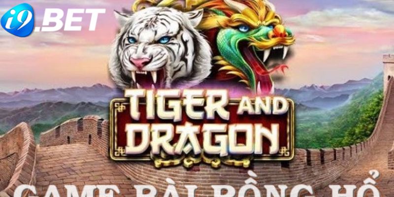 Đôi nét về game rồng hổ i9bet